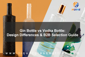 Gin Bottle vs Vodka Bottle Design Differences B2B Selection Guide.jpg